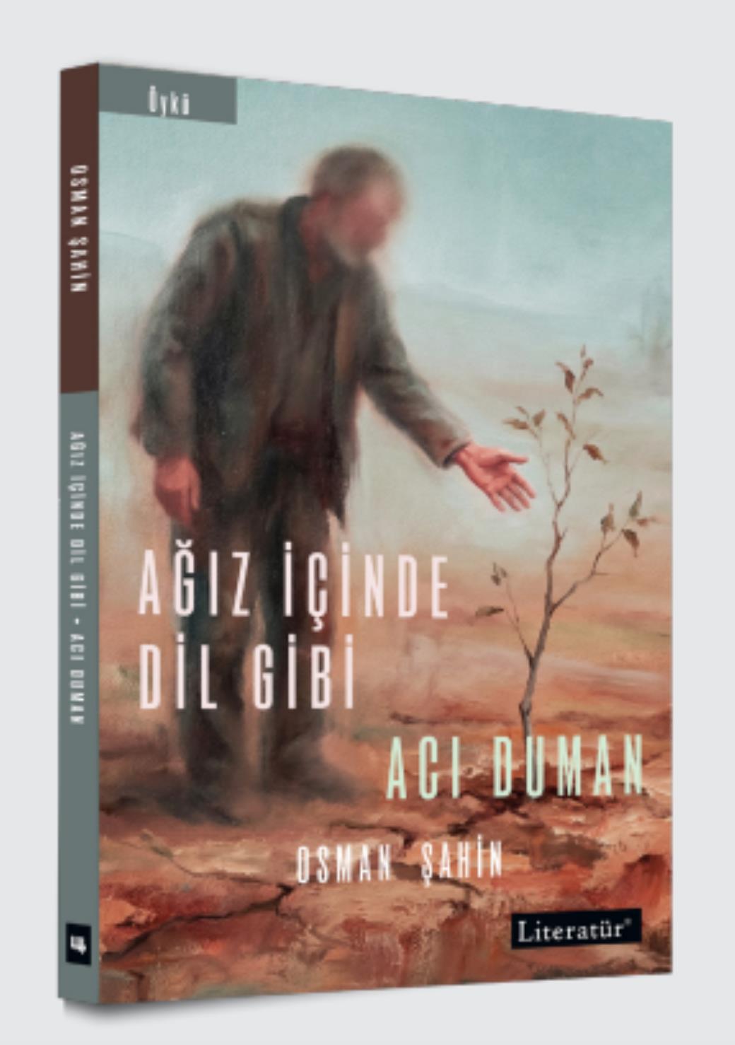 Ağız İçinde Dil Gibi Acı Duman