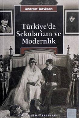 Türkiyede Sekülarizm ve Modernlik