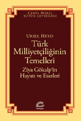 Türk Milliyetçiliğinin Temelleri Ziya Gökalp’in Hayatı ve Eserleri