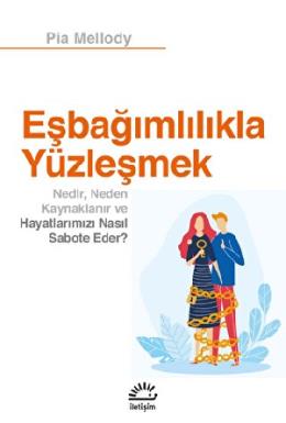 Eşbağımlılıkla Yüzleşmek