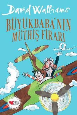Büyükbaba nın Müthiş Firarı