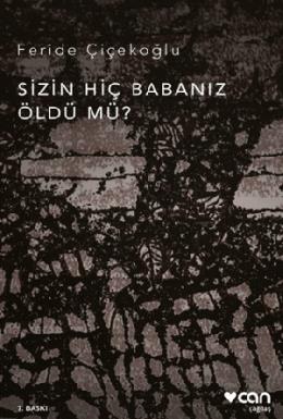 Sizin Hiç Babanız Öldü mü?