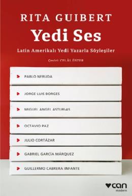 Yedi Ses: Latin Amerikalı Yedi Yazarla Söyleşiler