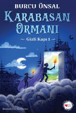 Karabasan Ormanı Gizli Kapı 1