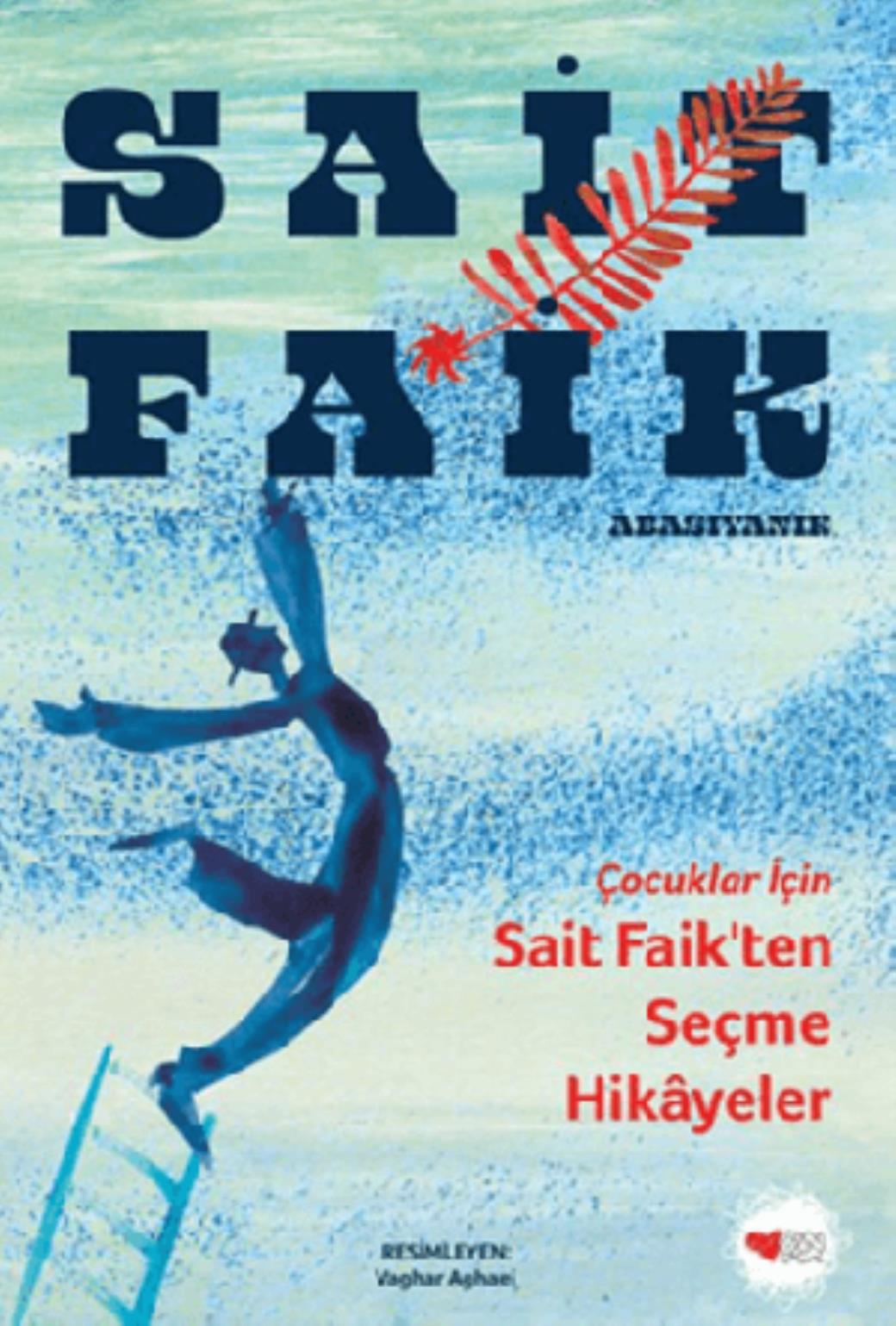 Çocuklar İçin Sait Faikten Seçme Hikayeler