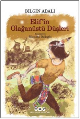 Elif in Olağanüstü Düşleri