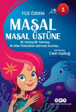 Masal Masal Üstüne 2