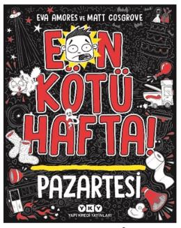 En Kötü Hafta – Pazartesi