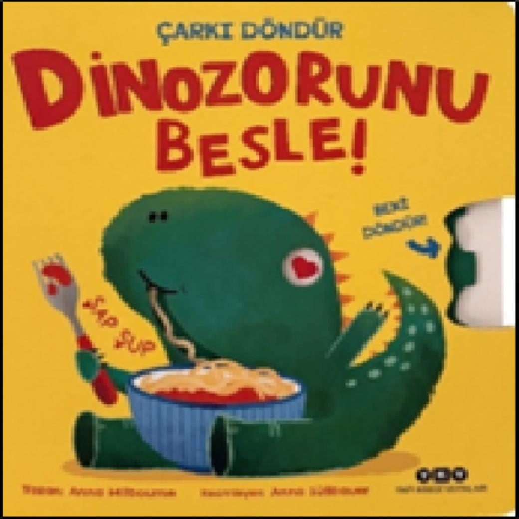 Dinozorunu Besle (Ciltli)