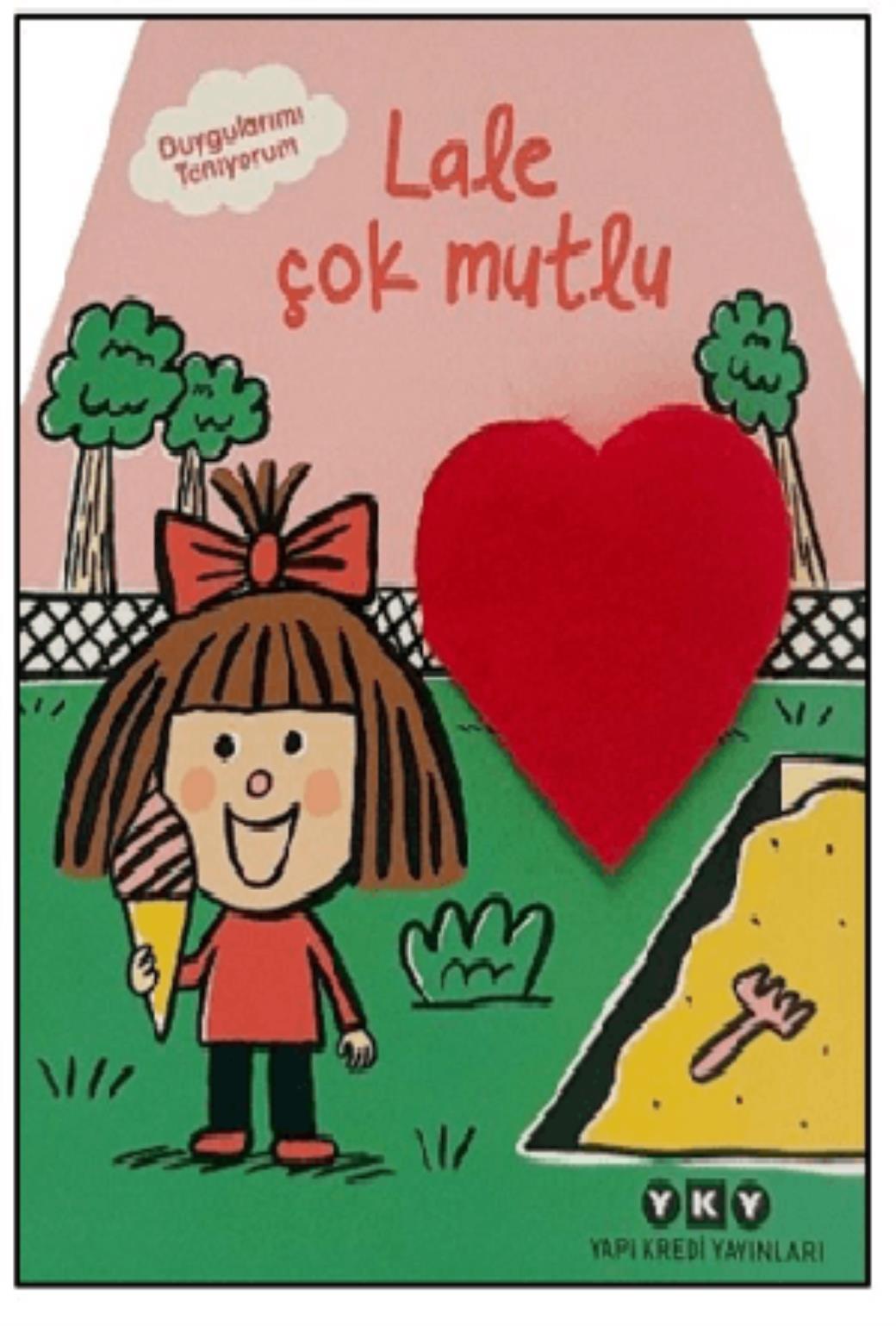 Duygularımı Tanıyorum Lale Çok Mutlu (Ciltli)