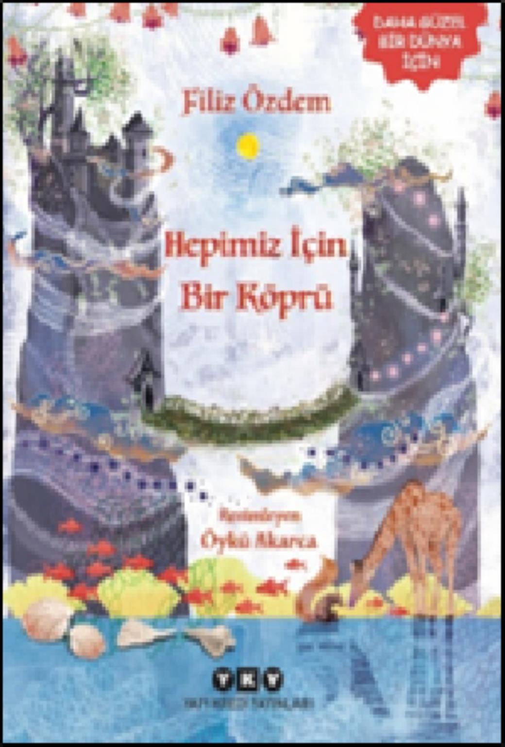 Hepimiz İçin Bir Köprü
