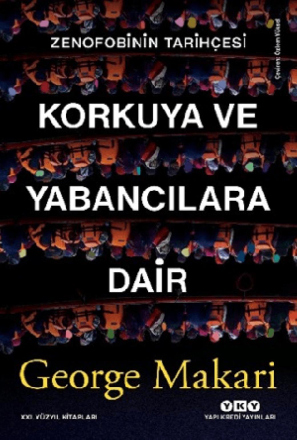 Korkuya ve Yabancılara Dair