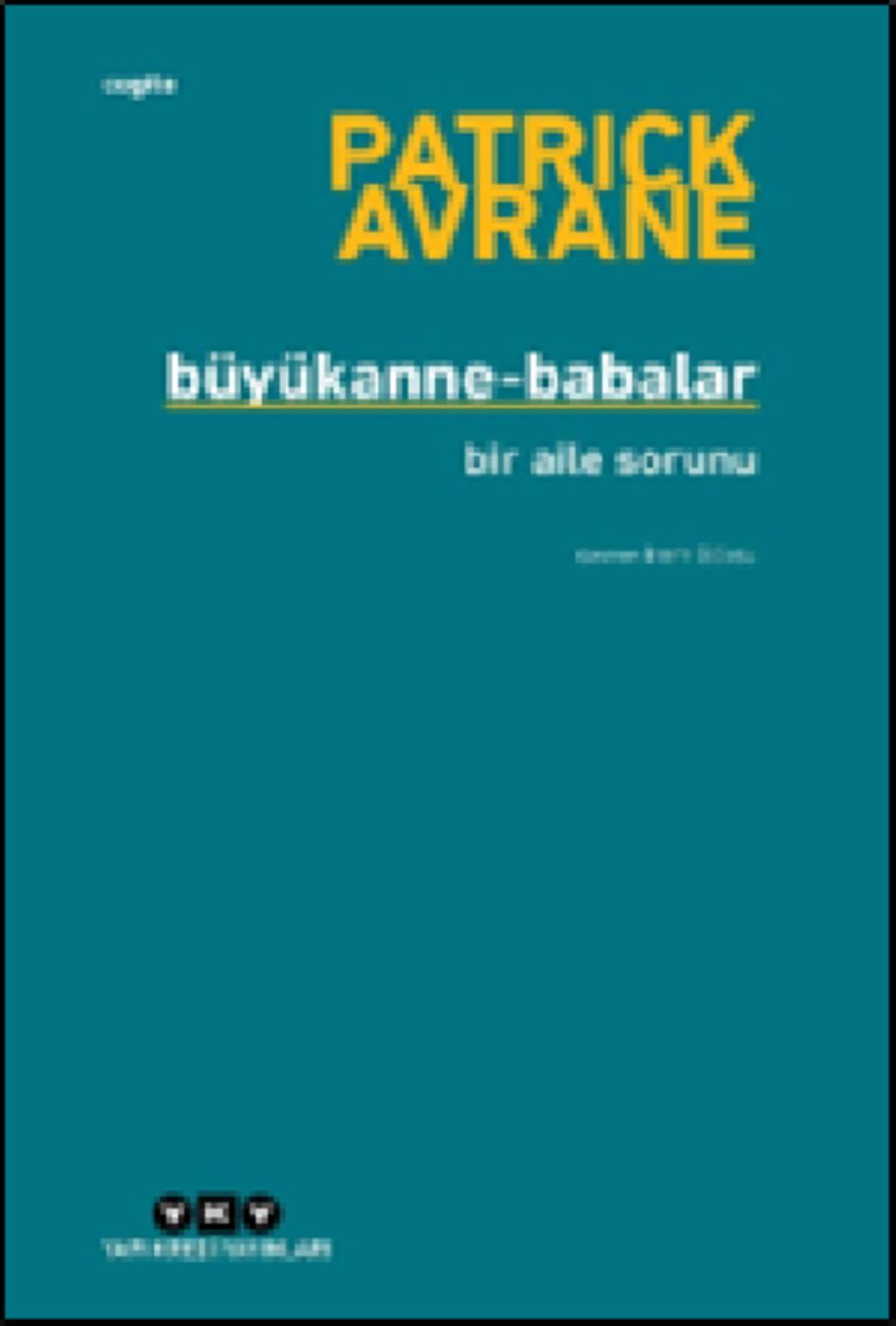 Büyükanne Babalar Bir Aile Sorunu
