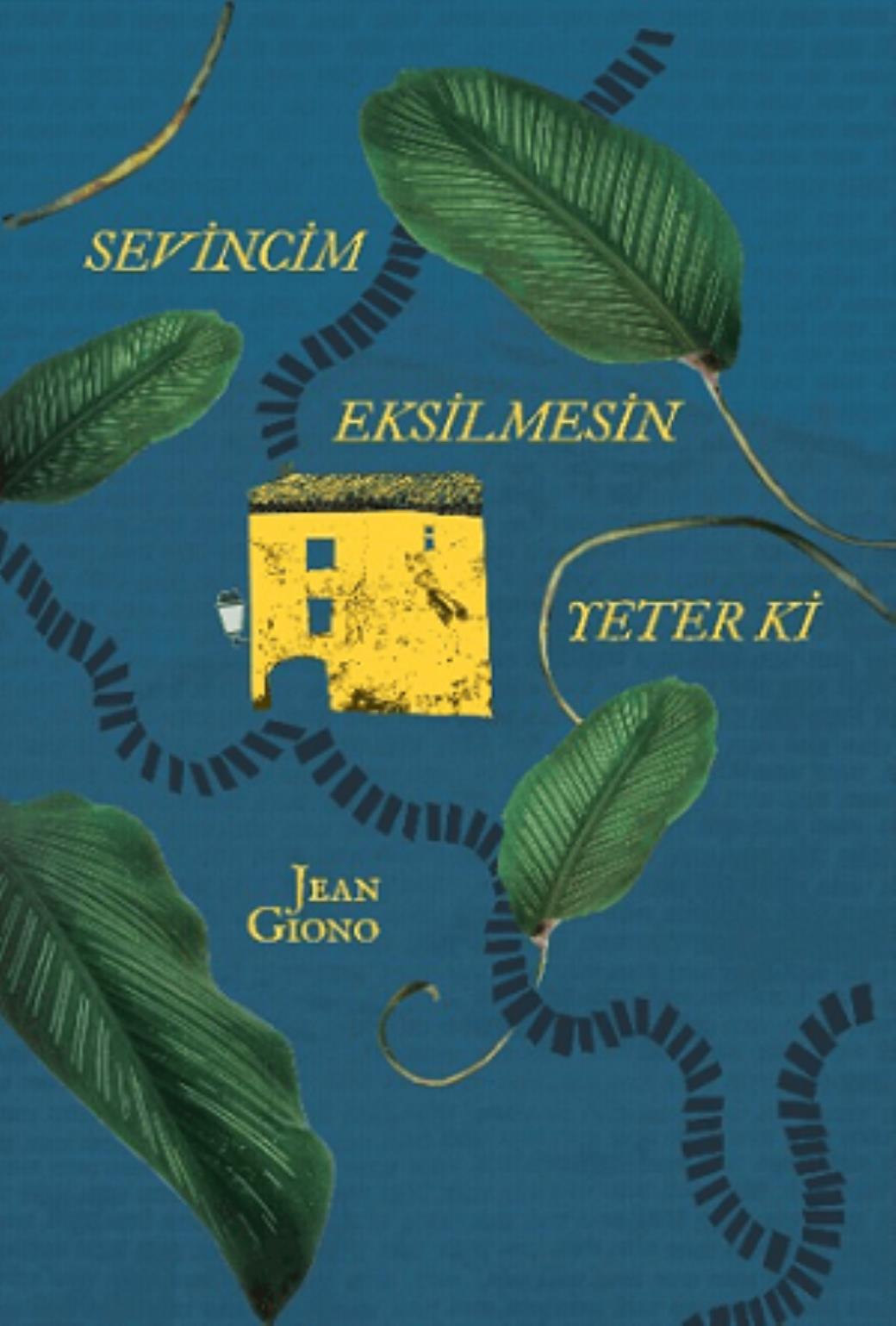 Sevincim Eksilmesin Yeter Ki