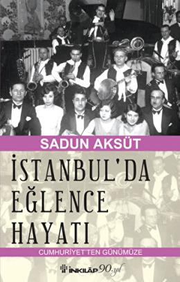 İstanbulda Eğlence Hayatı