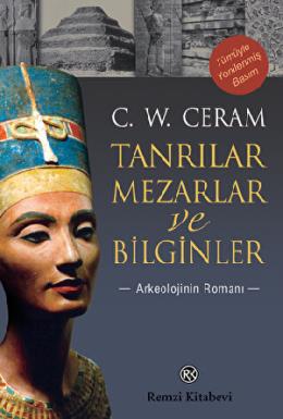 Tanrılar Mezarlar ve Bilginler