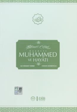 Hatemü l-Enbiya Hz. Muhammed ve Hayatı