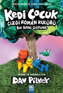 Kedi Çocuk Çizgi Roman Kulübü Bir Amaç Uğruna