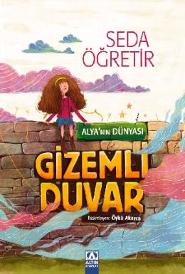 Alyanın Dünyası - Gizemli Duvar