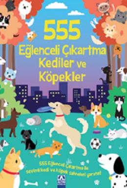 555 Eğlenceli Kediler ve Köpekler