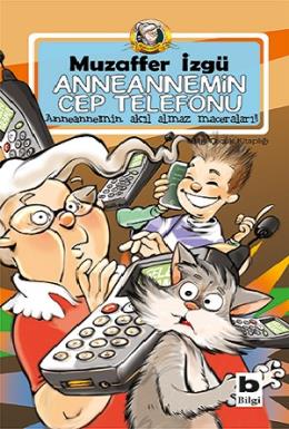 Anneannemin Cep Telefonu