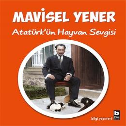 Atatürkün Hayvan Sevgisi