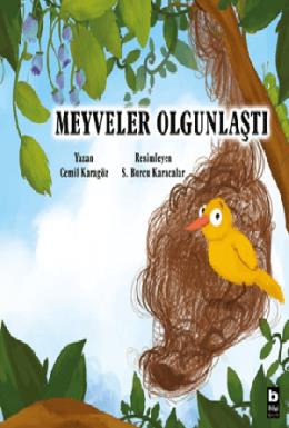 Meyveler Olgunlaştı