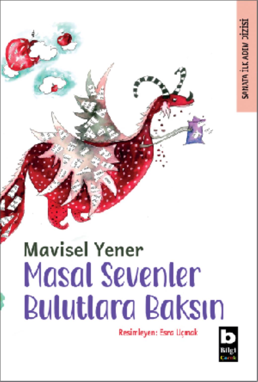 Masal Sevenler Bulutlara Baksın