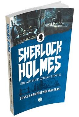 Sherlock Holmes: Sussex Vampirinin Macerası