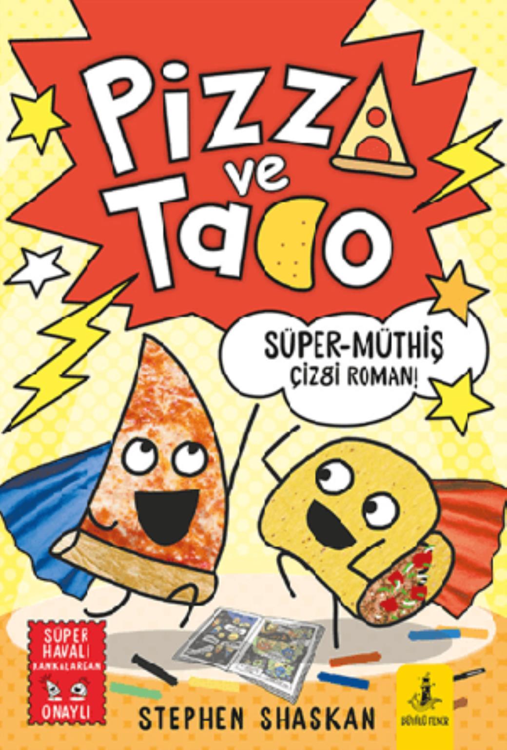Pizza ve Tako Süper Müthiş Çizgi Roman