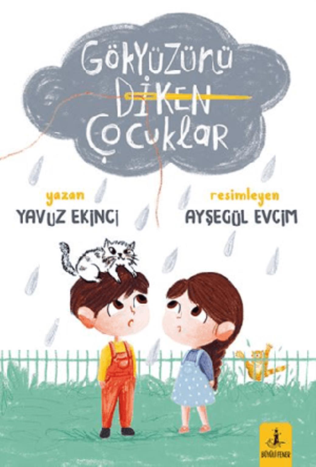 Gökyüzünü Diken Çocuklar