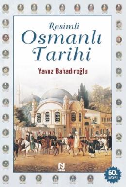 Resimli Osmanlı Tarihi (Ciltli)