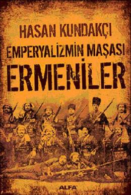 Emperyalizmin Maşası Ermeniler