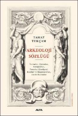 Arkeoloji Sözlüğü (Ciltli)