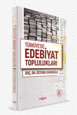Türkiye de Edebiyat Toplulukları