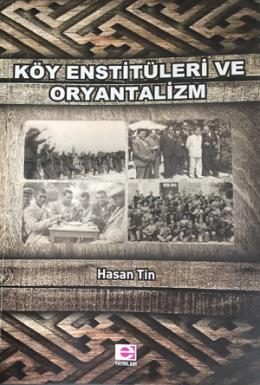 Köy Enstitüleri Ve Oryantalizm