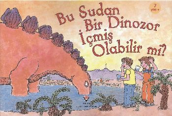 Bu Sudan Bir Dinozor İçmiş Olabilir mi?