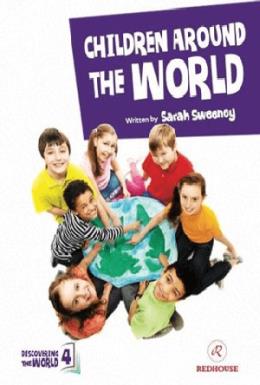Discovering The World-4 Childrren Around The World