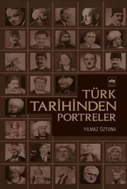 Türk Tarihinden Portreler