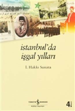 İstanbulda İşgal Yılları