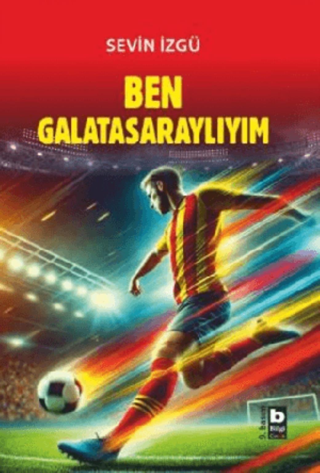 Ben Galatasaraylıyım