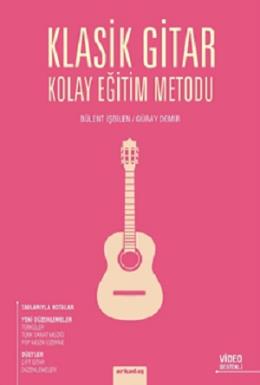 Klasik Gitar Kolay Eğitim Metodu
