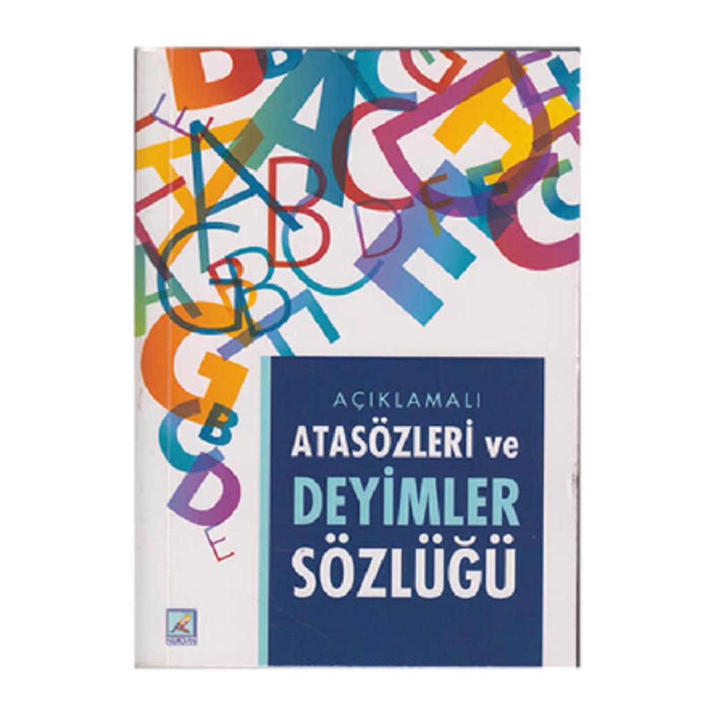 Atasözleri ve Deyimler Sözlüğü Açıklamalı