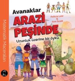 Avanaklar Arazi Peşinde (Uzunluk Üzerine Bir Öykü)