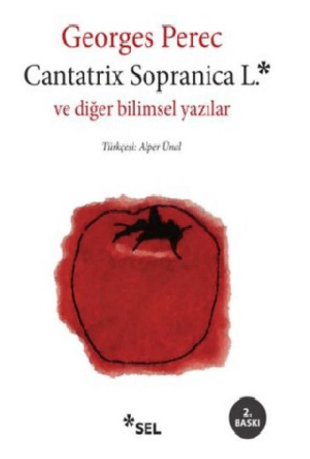 Cantatrix Sopranica L ve Diğer Bilimsel Yazılar