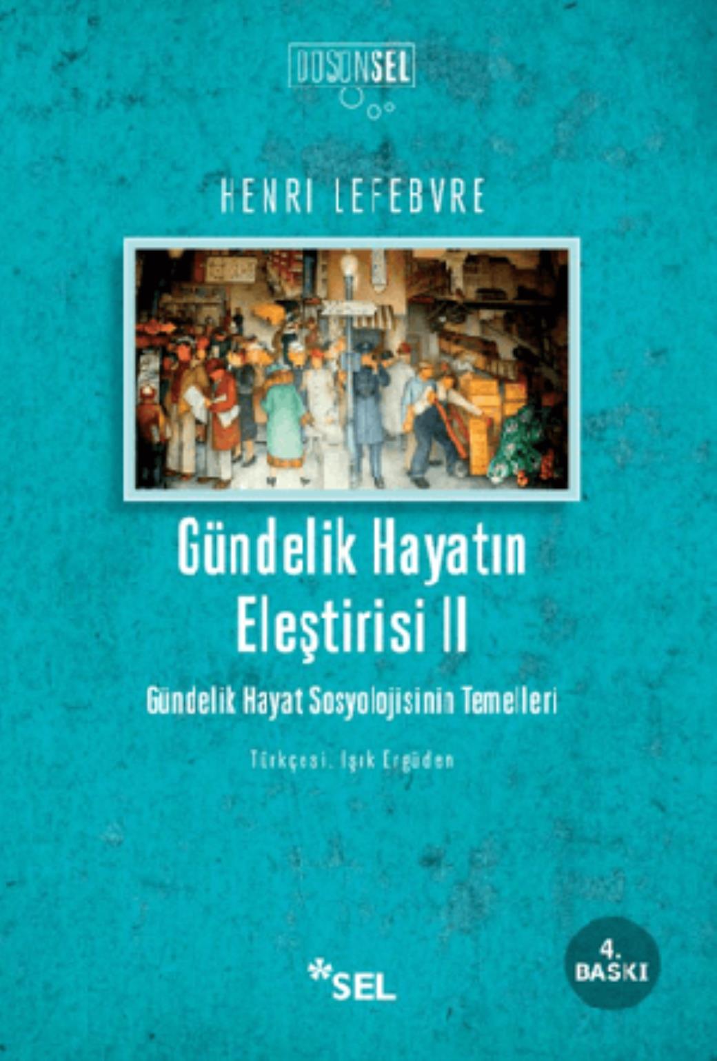 Gündelik Hayatın Eleştirisi 2