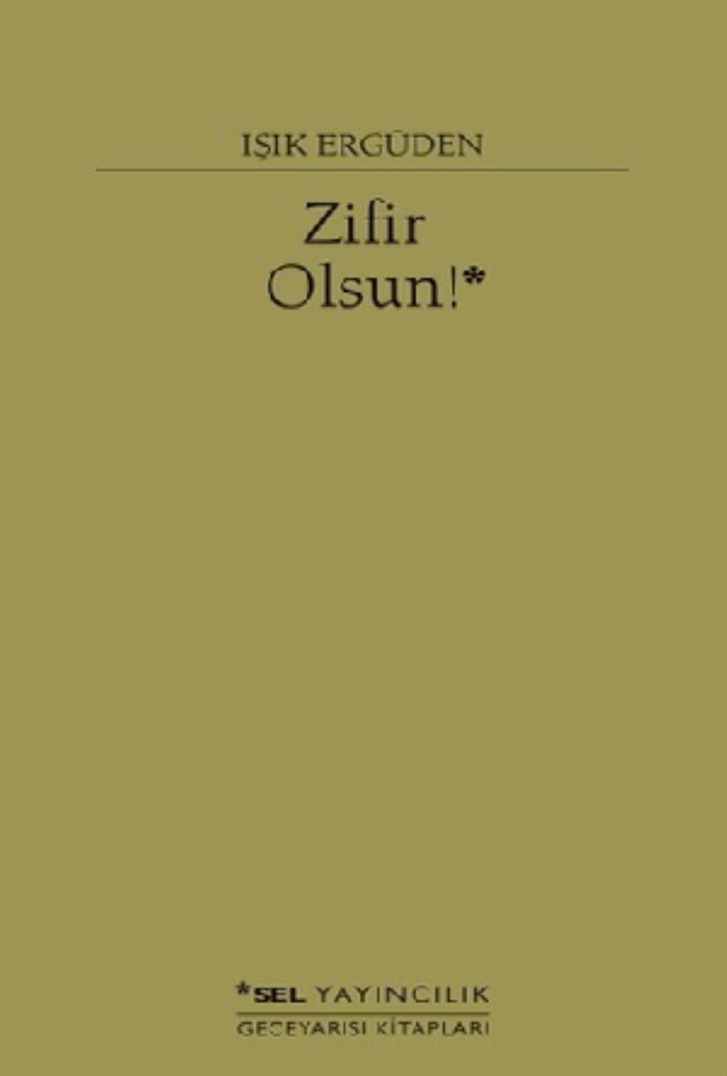 Zifir Olsun