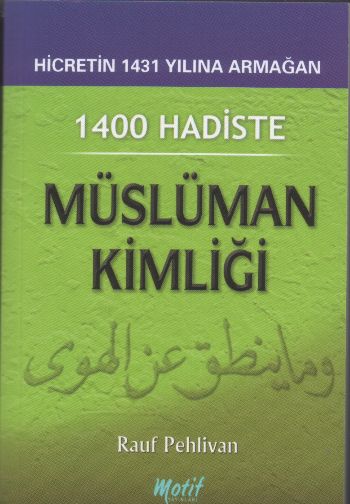 1400 Hadiste Müslüman Kimliği