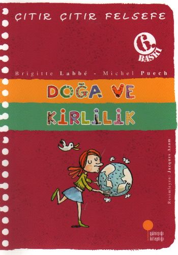 Doğa ve Kirlilik - Çıtır Çıtır Felsefe 10