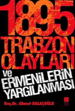 1895 Trabzon Olayları ve Ermenilerin Yargılanması